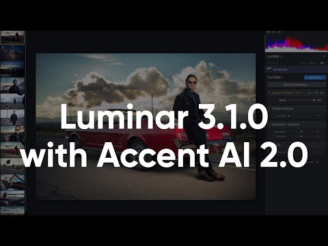 Skylum releases Luminar 3.1 with Accent AI 2.0