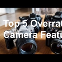 Top 5 overrated camera features