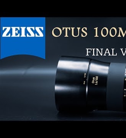 Zeiss Otus 100mm F1.4 APO Sonnar Review