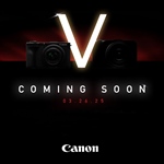 Canon teases "V" and two cameras released on March 26th