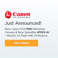 Pre-Order the EOS-M50 or Canon 470EX-AI