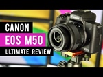 Tech Gear Talk: Canon M50 Mirrorless Camera: Ultimate Review