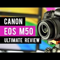 Tech Gear Talk: Canon M50 Mirrorless Camera: Ultimate Review