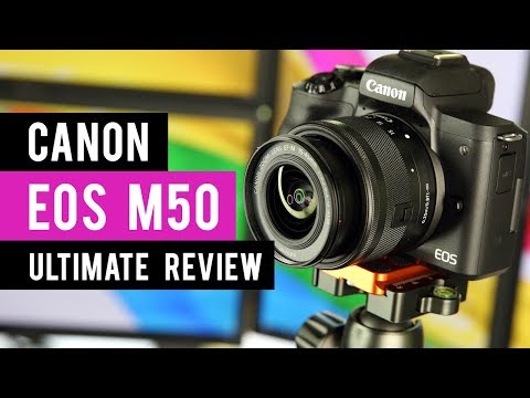 Tech Gear Talk: Canon M50 Mirrorless Camera: Ultimate Review